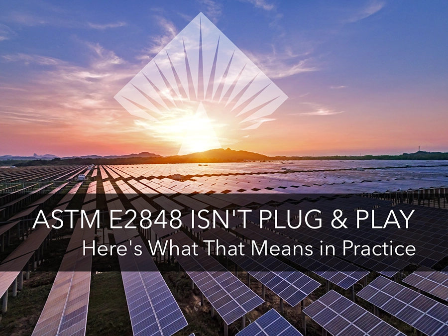 ASTM E2848 Isn’t Plug & Play—Here’s What That Means in Practice