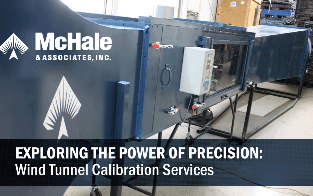 Exploring the Power of Precision: Wind Tunnel Innovation at McHale & Associates, Inc.